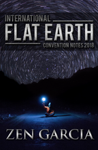 International Flat Earth Conference Notes 2018 - sacred-word-publishing-2