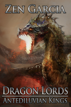 Dragon Lords: Antediluvian Kings Ebook