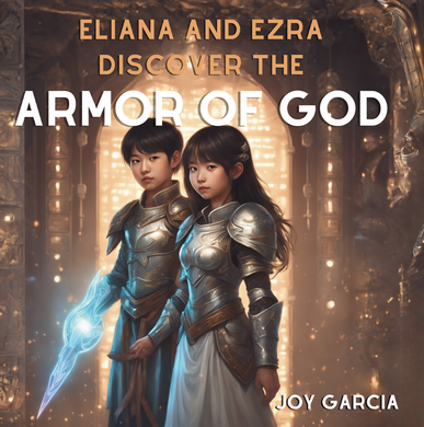 Eliana and Ezra Discover the Armor of God