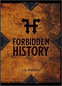 Forbidden History by L.E. Minnick