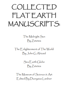 Collected Flat Earth Manuscripts Ebook