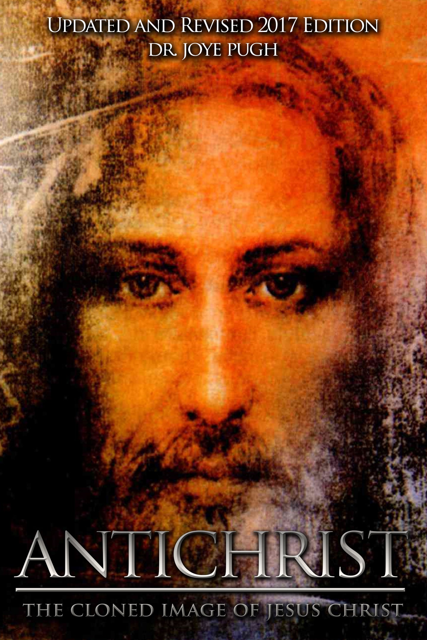 Antichrist: The Cloned Image of Jesus Christ - sacred-word-publishing-2