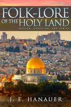 Folk-Lore of the Holy Land - sacred-word-publishing-2