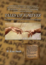 Tales of Forever: The Unfolding Drama of God's Hidden Hand in History - sacred-word-publishing-2