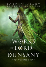 The Works of Lord Dunsany Volume I - sacred-word-publishing-2