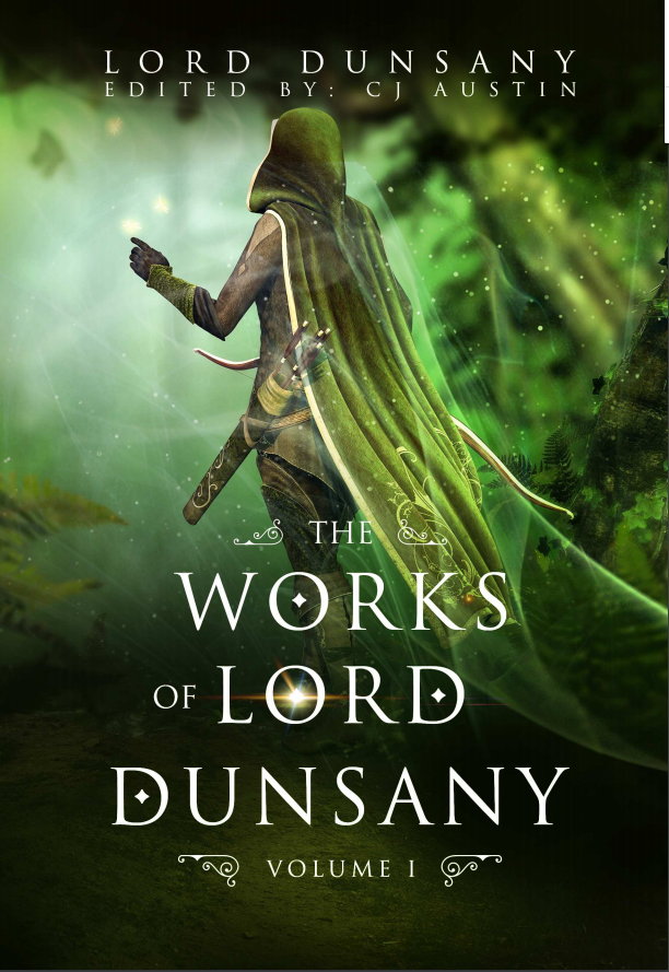 The Works of Lord Dunsany Volume I - sacred-word-publishing-2