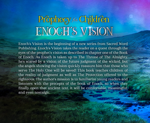 Prophecy for Children: Enoch's Vision