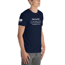 Flat Earther - Short-Sleeve Unisex T-Shirt