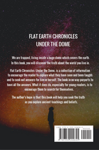 Flat Earth Chronicles: Under the Dome - sacred-word-publishing-2